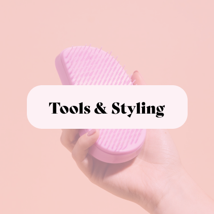 Hair Tools & Styling